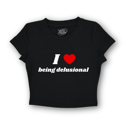 I Heart Being Delusional - BabyTee