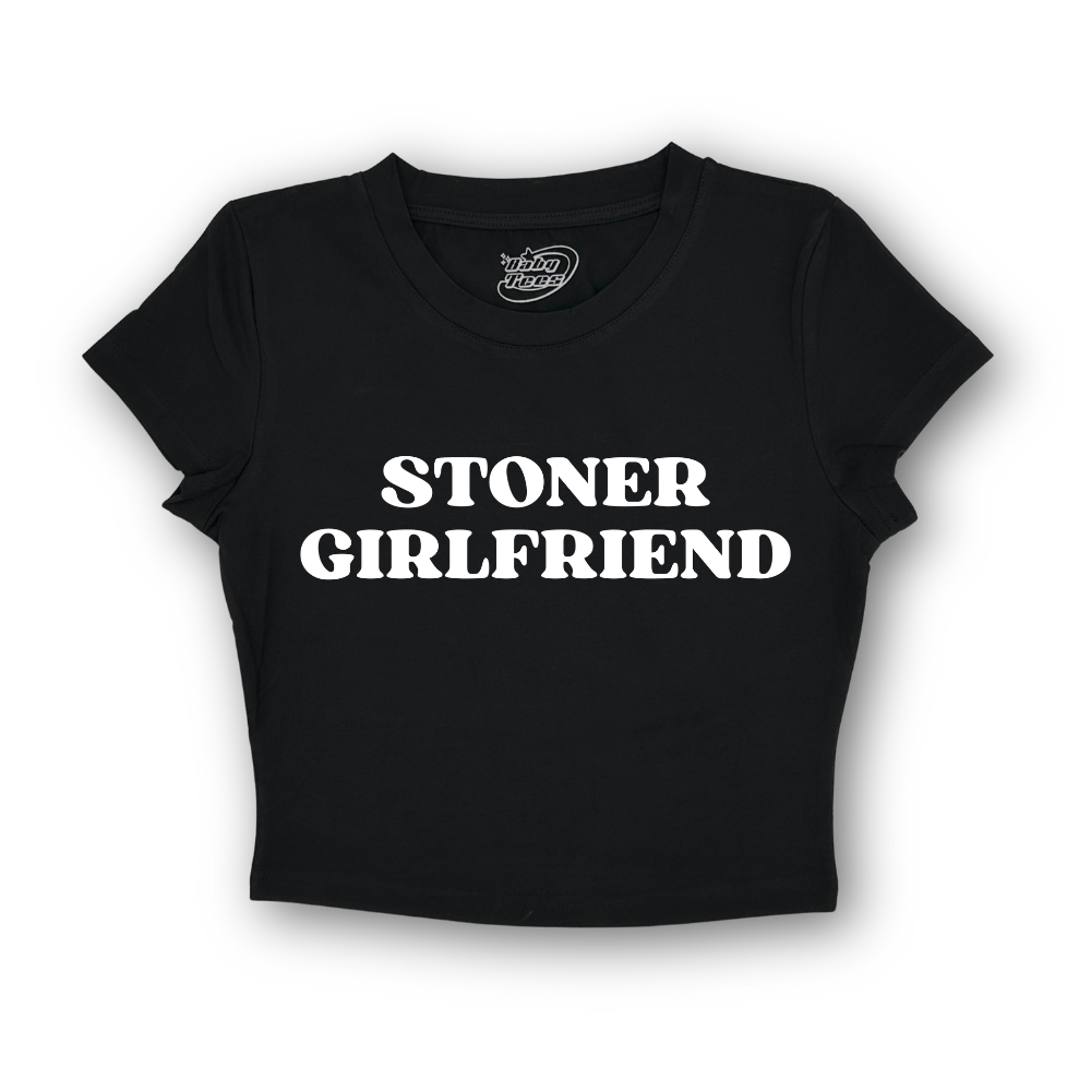 Stoner Girlfriend -BabyTee